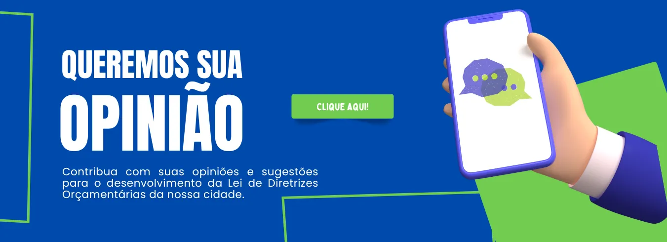 Participe da Construção da Lei de Diretrizes Orçamentárias 2027