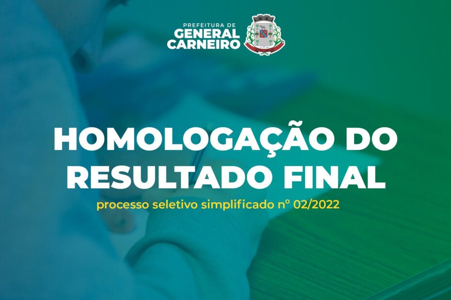 Processo Seletivo Simplificado nº 02/2022 – Homologação dos Resultados